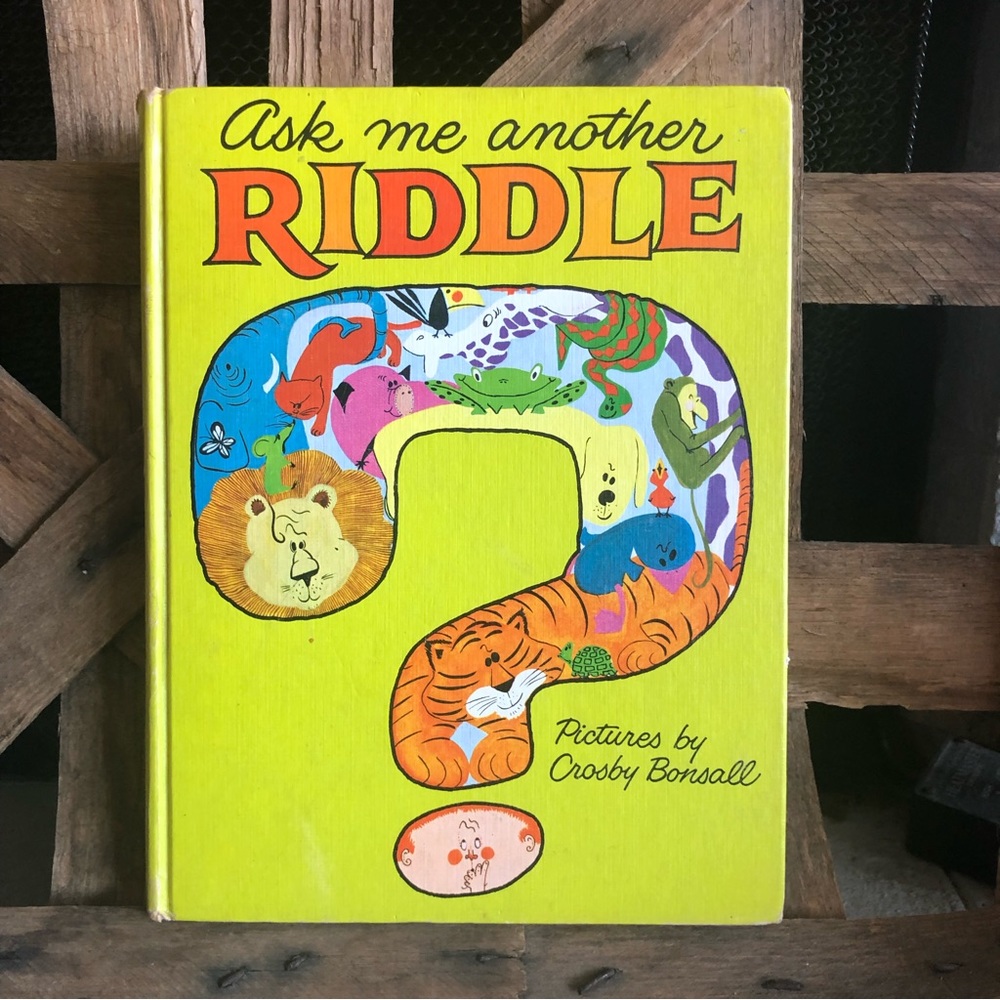 1964 Ask Me Another Riddle Illustrated by Crosby Bonsall